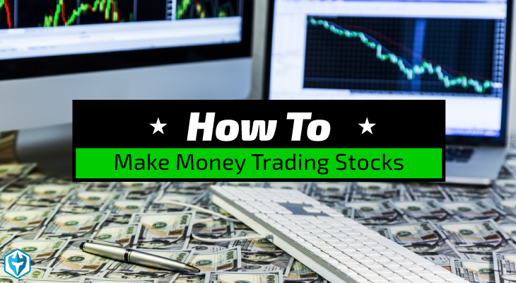 How to Make Money in Stocks